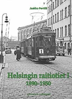 Helsingin raitiotiet I 1890-1950