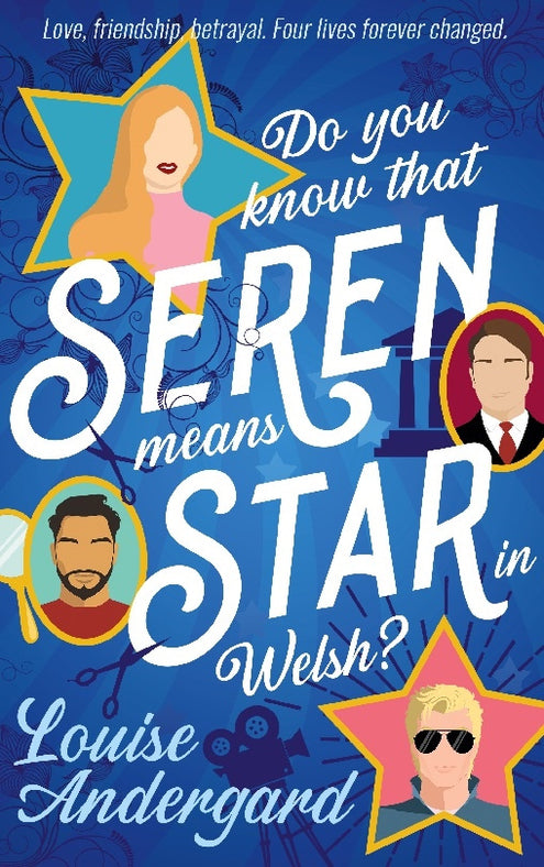 Do you know that Seren means star in Welsh? : love, friendship, betrayal.- four lives forever changed.