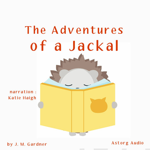 Adventures of a Jackal, The