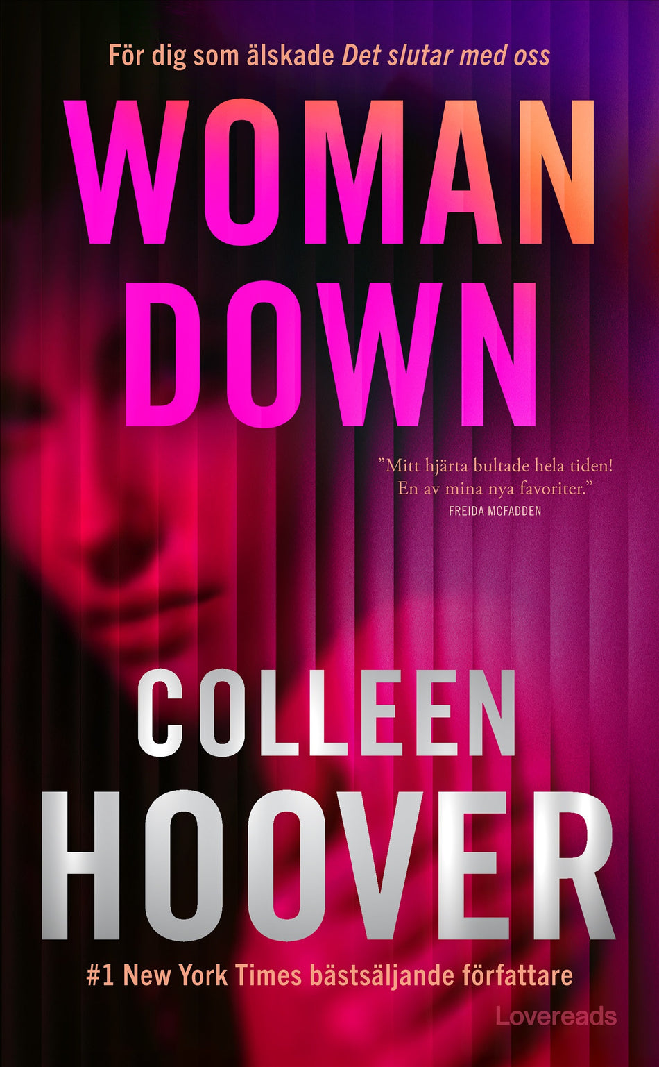 Valokuva kirjasta Colleen Hoover Woman Down (svensk utgåva), kuuluu tuoteryhmään Ruots kaunokirjat.