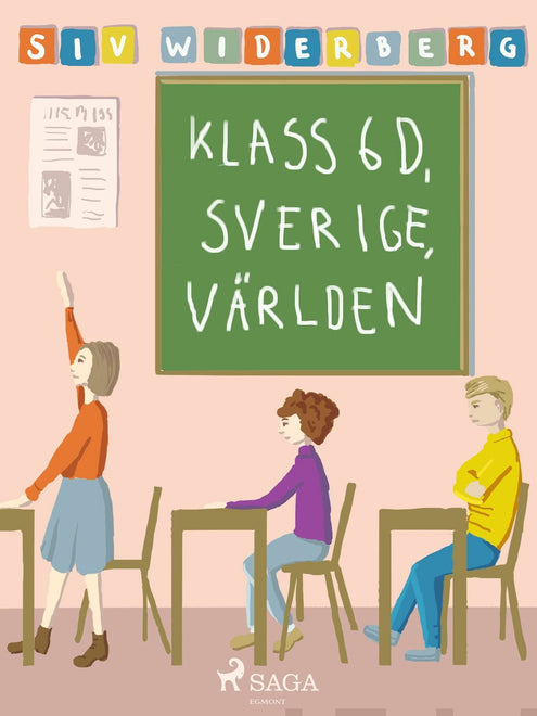 Klass 6 D, Sverige, Världen