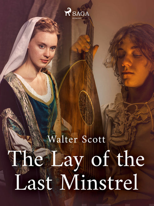 Lay of the Last Minstrel, The