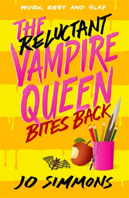 Reluctant Vampire Queen Bites Back (The Reluctant Vampire Queen 2), The