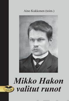 Mikko Hakon valitut runot