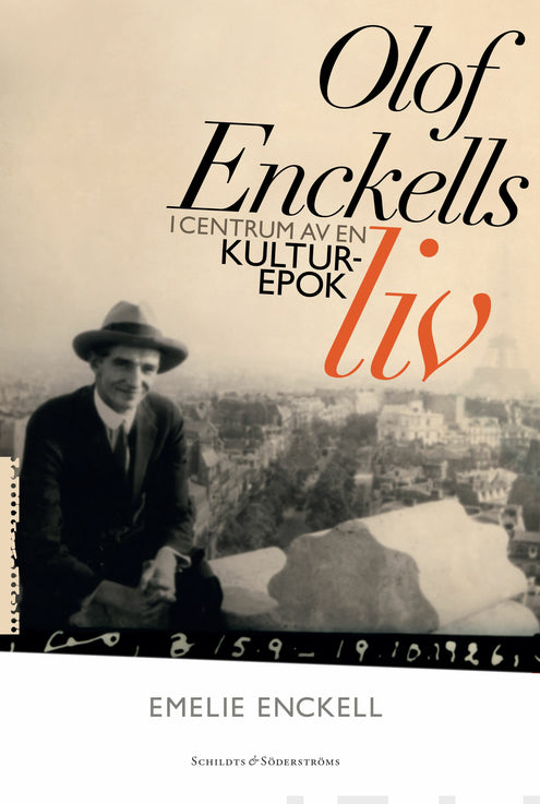 Olof Enckells liv i centrum av en kulturepok