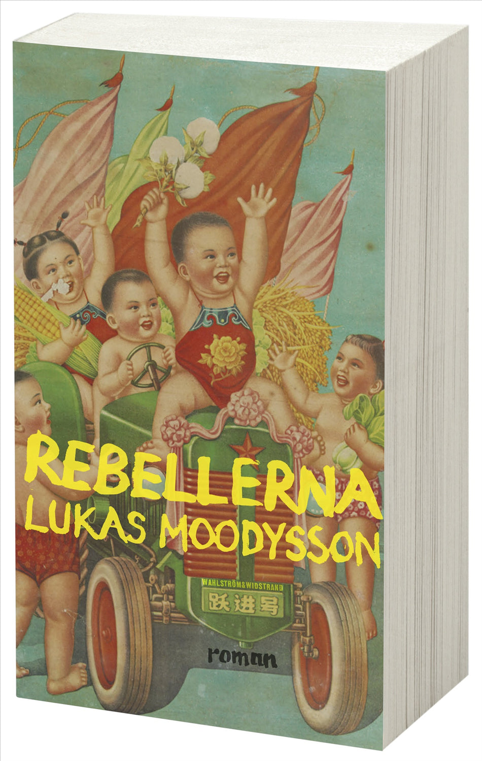 Valokuva kirjasta Lukas Moodysson Rebellerna, kuuluu tuoteryhmään Ruots kaunokirjat.