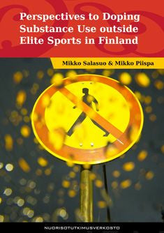 Perspectives to Doping Substance Use outside Elite Sports in Finland