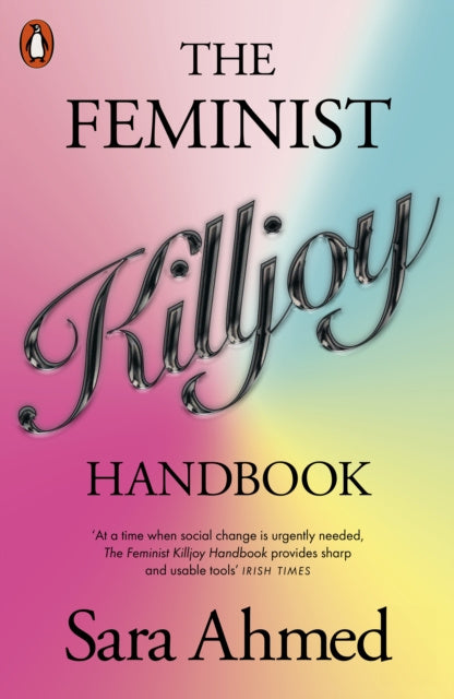 Feminist Killjoy Handbook, The