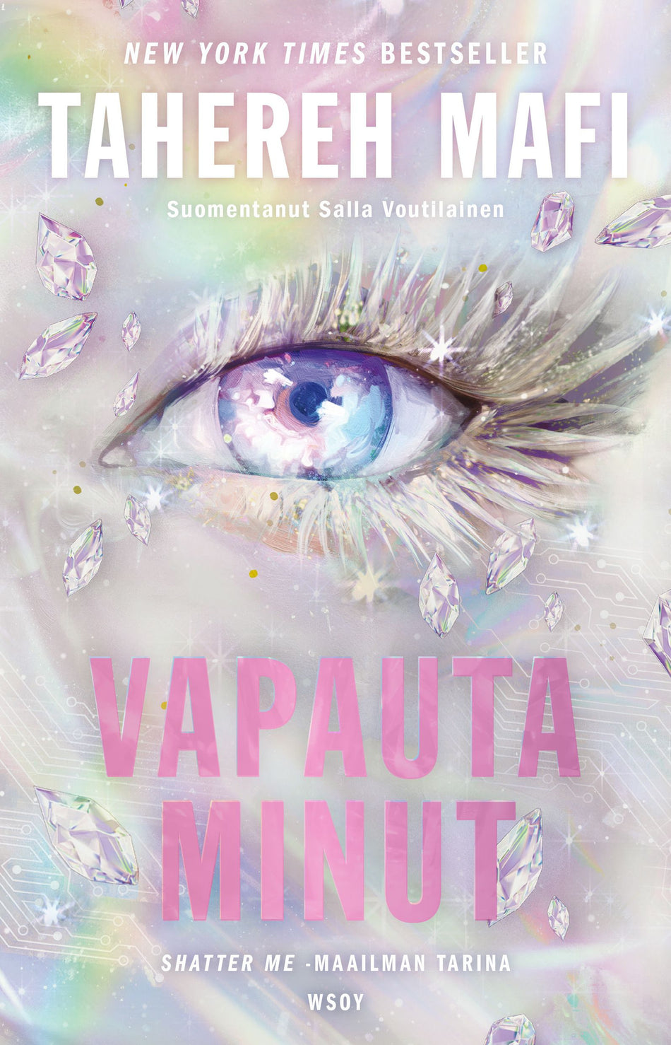 Valokuva kirjasta Tahereh Mafi Vapauta minut, kuuluu tuoteryhmään Viihde- ja romantiikkakirjat.