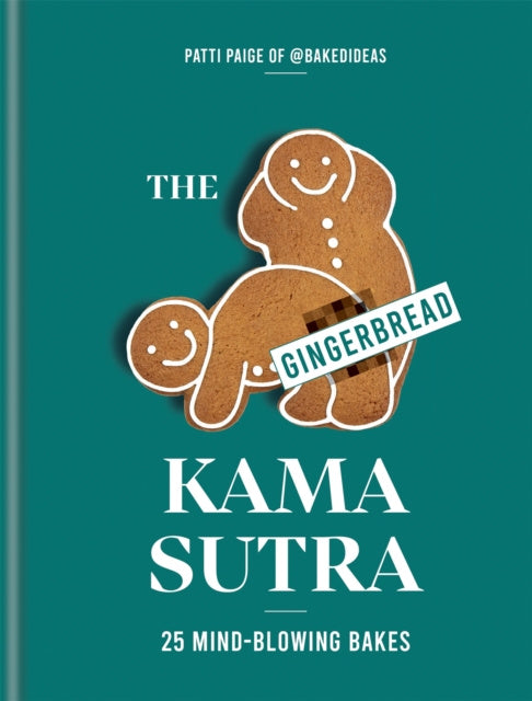 Gingerbread Kama Sutra, The