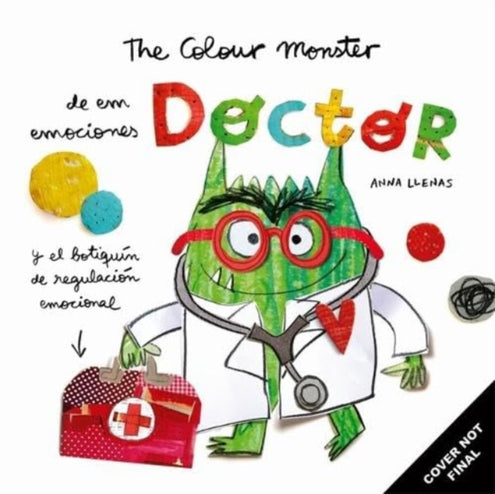 Colour Monster: The Feelings Doctor and the Emotions Toolkit, The