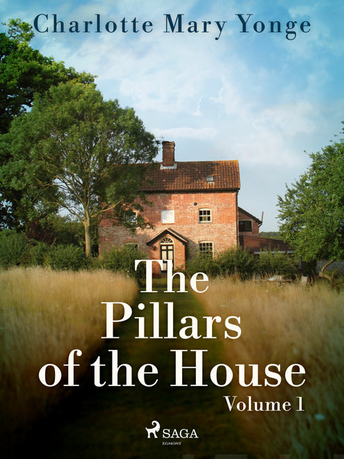 Pillars of the House Volume 1, The