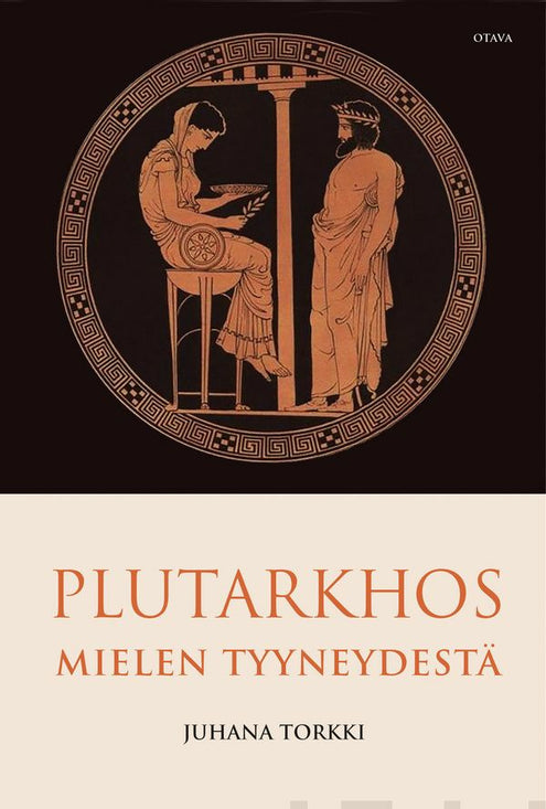 Plutarkhos - Mielen tyyneydestä