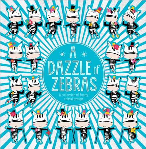 Dazzle of Zebras, A