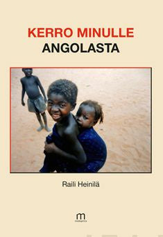 Kerro minulle Angolasta