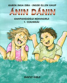 Anin danin - Oahpaheaddji neavagirji 1 ceahkkai