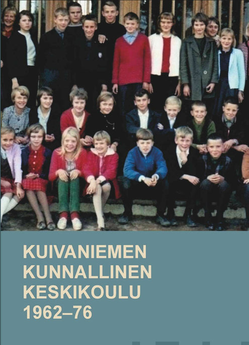 Kuivaniemen kunnallinen keskikoulu 1962-1976