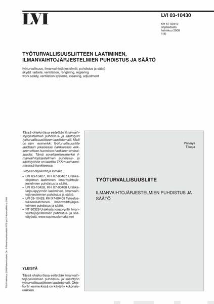 LVI 03-10430, Työturvallisuusliitteen laatiminen, ilmanvaihtojärjestelmien puhdistus ja säätö