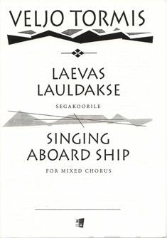 Laevas lauldakse / Singing aboard Ship