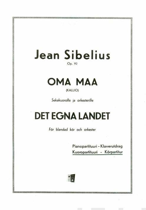 Oma maa / Det egna landet (My Own Land) op 92