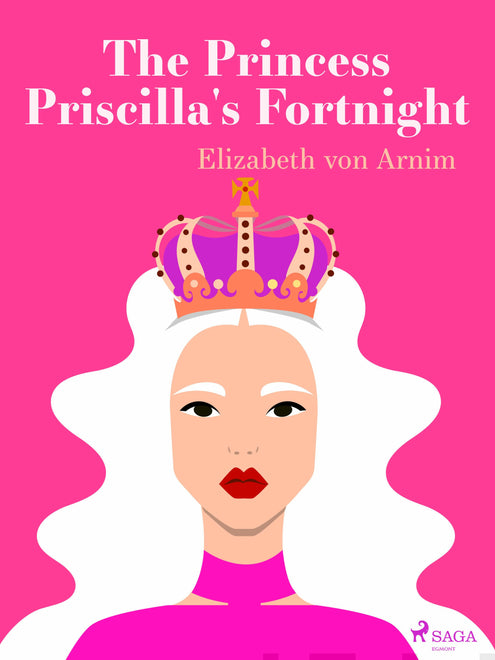 Princess Priscilla's Fortnight, The
