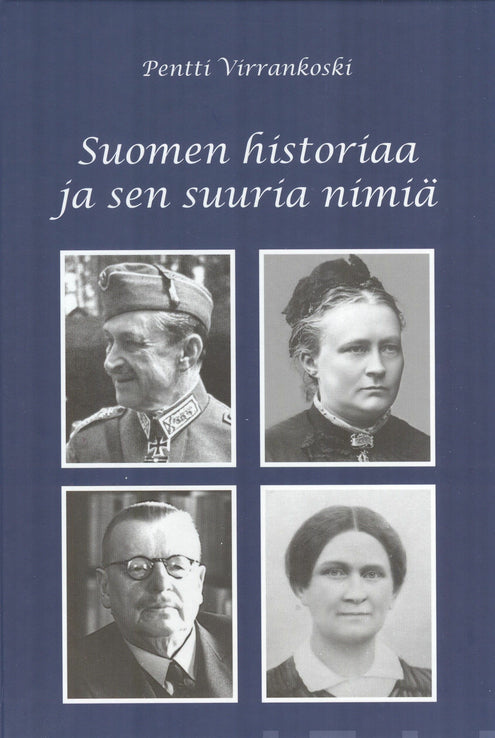 Suomen historiaa ja sen suuria nimiä