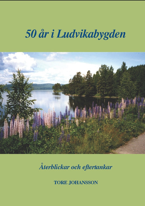 50 år i Ludvikabygden