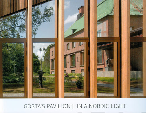 Gösta's Pavilion - In a Nordic Light