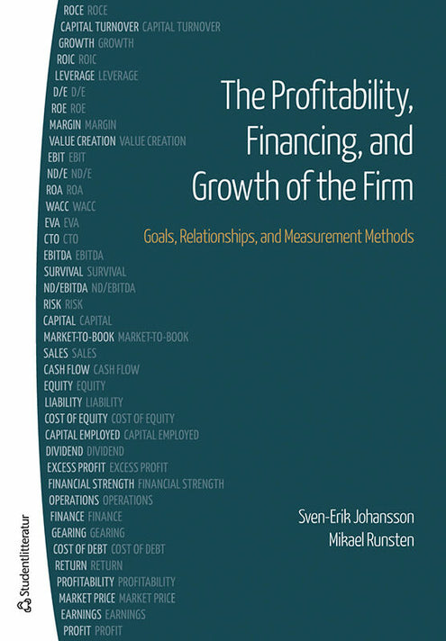 profitability, financing and growth of the firm : goals, relationships, and measurement methods, The