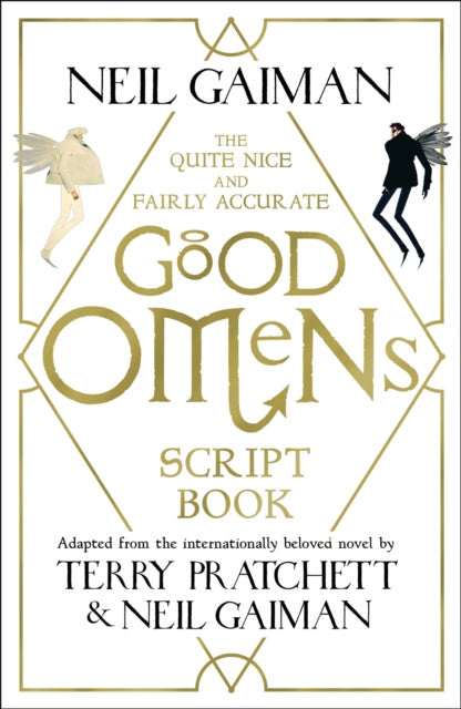 Quite Nice and Fairly Accurate Good Omens Script Book, The