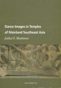 Dance Images in Temples of Mainland Southeast Asia