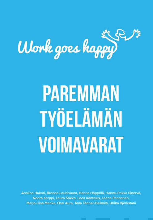 Work goes happy - Paremman työelämän voimavarat