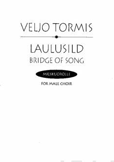 Laulusild / Bridge of Songs