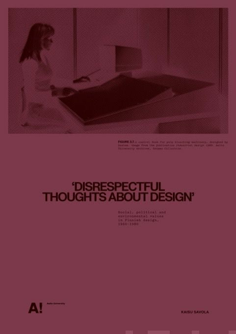 ‘Disrespectful thoughts about design’
