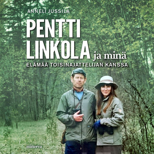Pentti Linkola ja minä