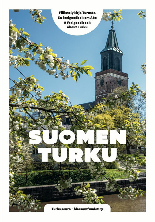 Suomen Turku - fiilistelykirja Turusta