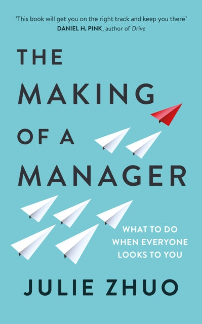 Making of a Manager, The