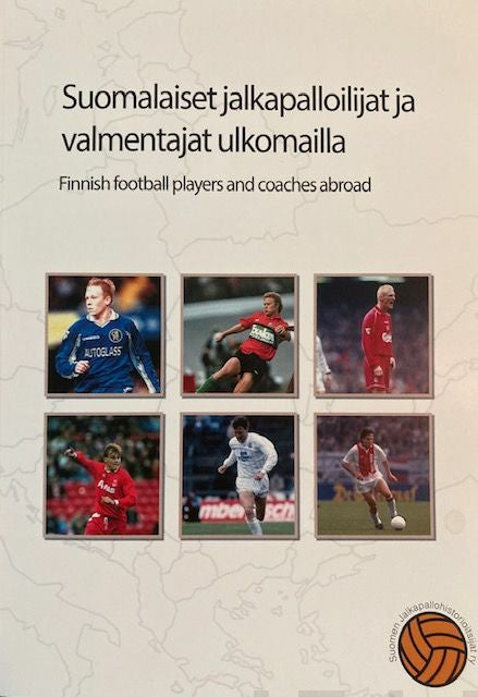 Suomalaiset jalkapalloilijat ja valmentajat ulkomailla