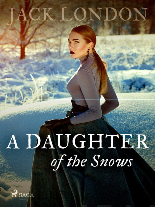 Daughter of the Snows, A