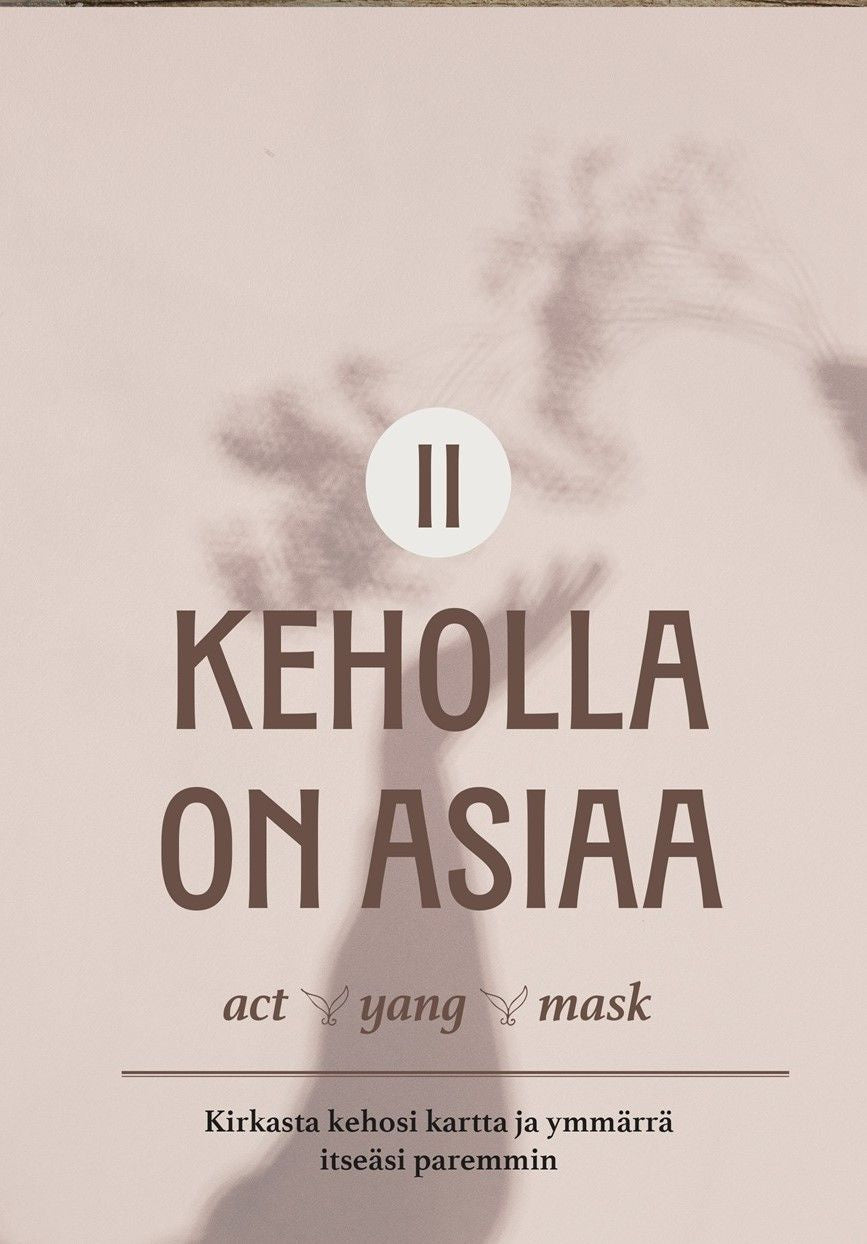 Valokuva kirjasta Maija Levonen Keholla on asiaa II, kuuluu tuoteryhmään Terveys kasvatus.