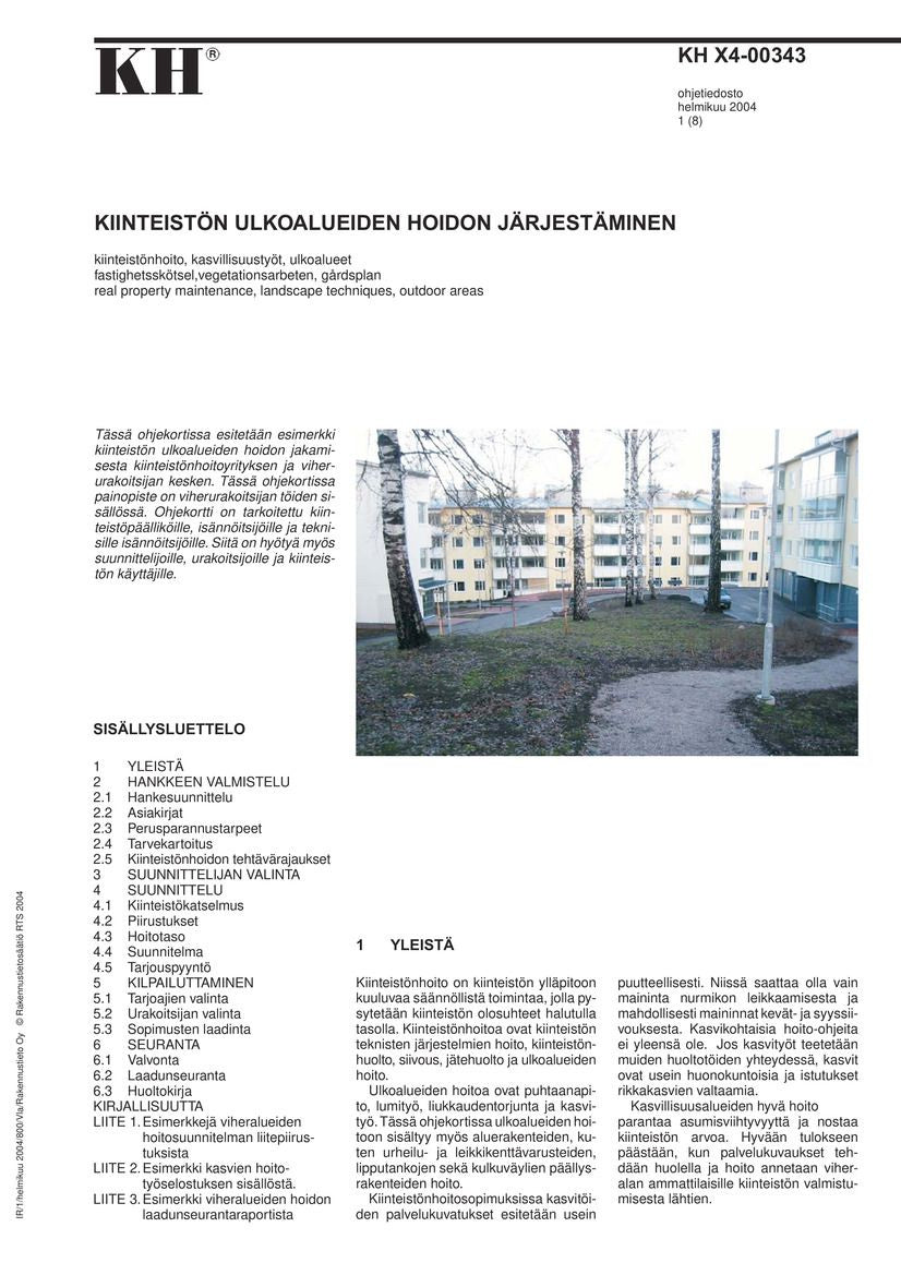 Valokuva kirjasta  KH X4-00343, Kiinteistön ulkoalueiden hoidon järjestäminen, kuuluu tuoteryhmään E-kirjat tieto.