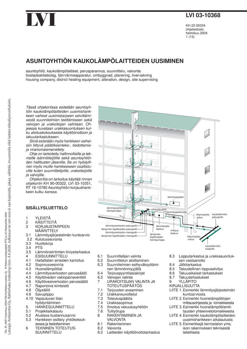 Valokuva kirjasta  LVI 03-10368, Asuntoyhtiön kaukolämpölaitteiden uusiminen, kuuluu tuoteryhmään E-kirjat tieto.