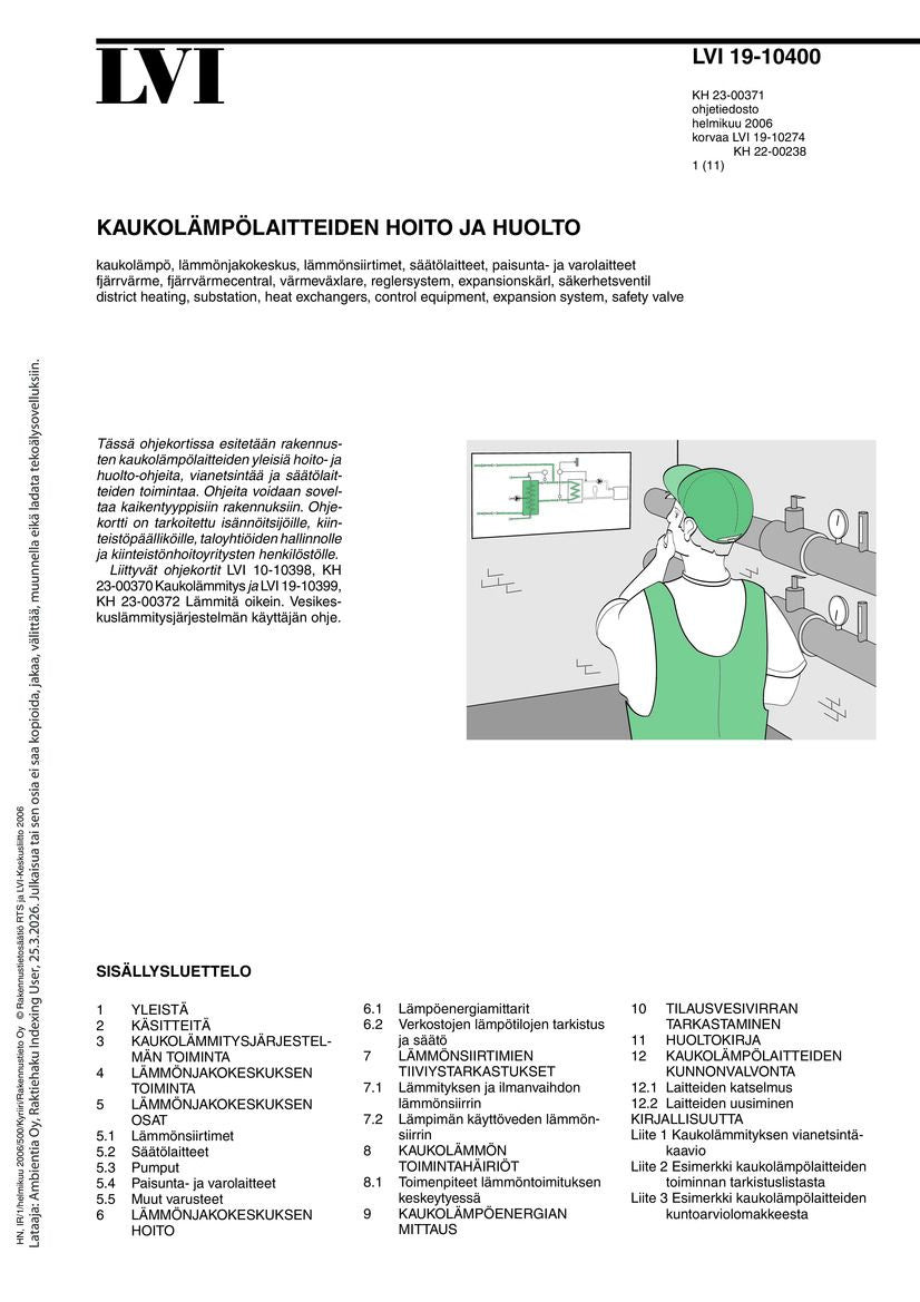 Valokuva kirjasta  LVI 19-10400, Kaukolämpölaitteiden hoito ja huolto, kuuluu tuoteryhmään E-kirjat tieto.