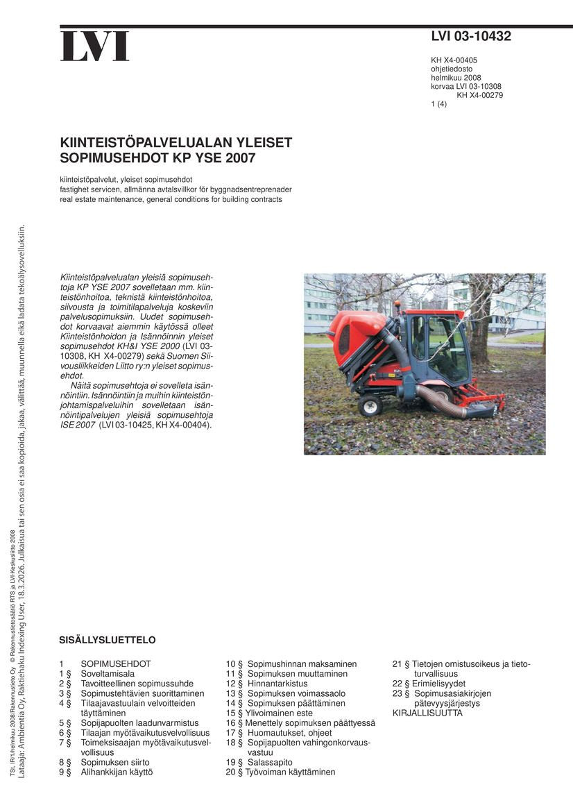 Valokuva kirjasta  LVI 03-10432, Kiinteistöpalvelualan yleiset sopimusehdot KP YSE 2007, kuuluu tuoteryhmään E-kirjat tieto.