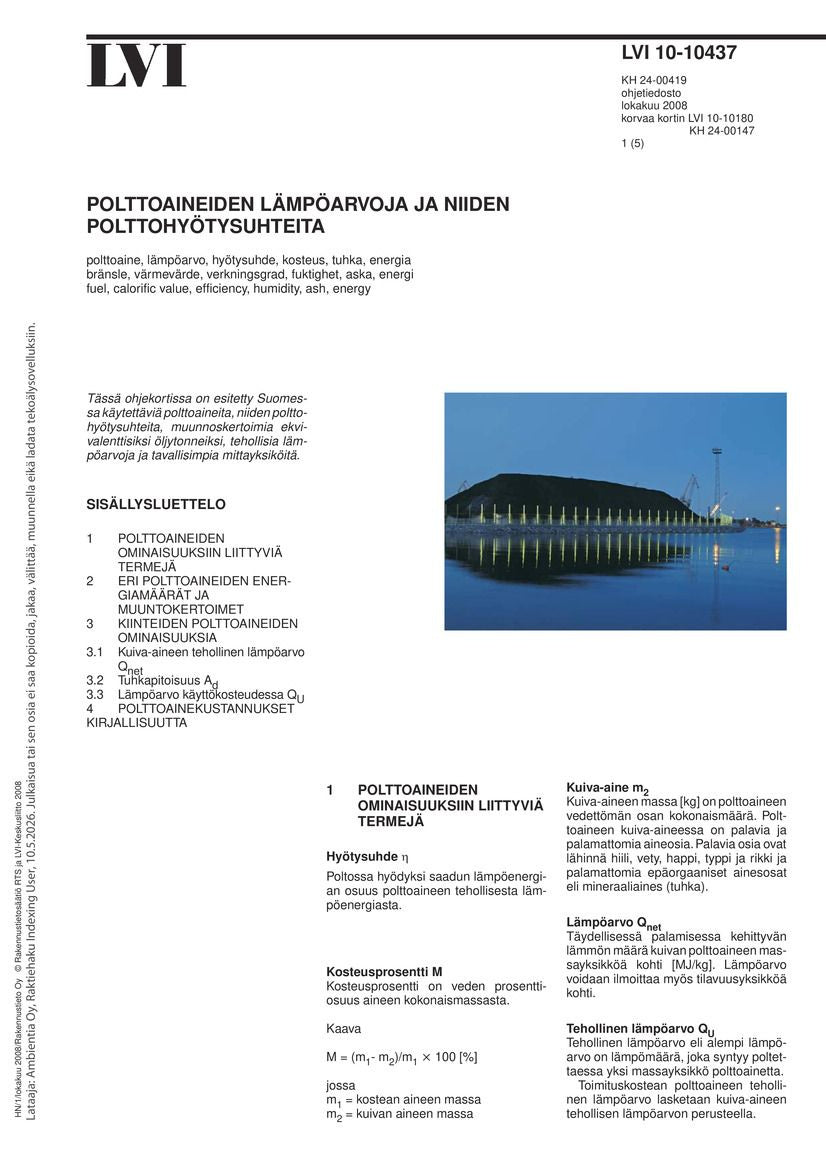 Valokuva kirjasta  LVI 10-10437, Polttoaineiden lämpöarvoja ja niiden polttohyötysuhteita, kuuluu tuoteryhmään E-kirjat tieto.