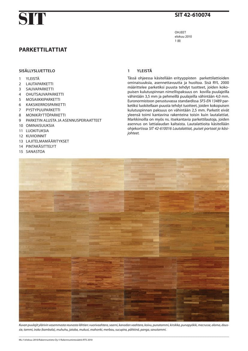 Valokuva kirjasta  SIT 42-610074, Parketit, kuuluu tuoteryhmään E-kirjat tieto.