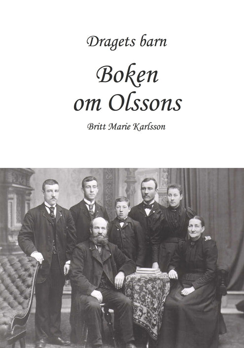 Dragets barn : boken om Olssons