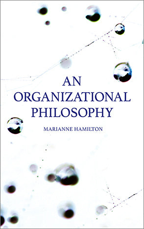 organizational philosophy, An
