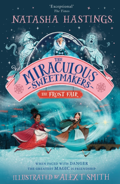 Miraculous Sweetmakers: The Frost Fair, The