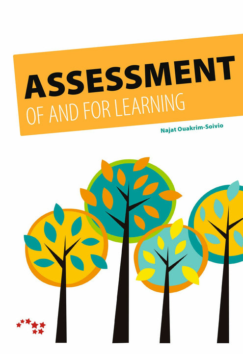 Assessment of and for Learning